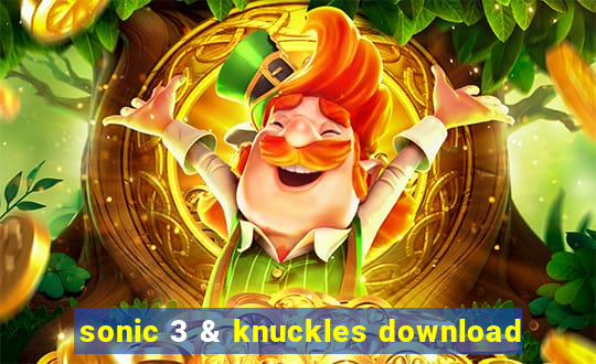 sonic 3 & knuckles download